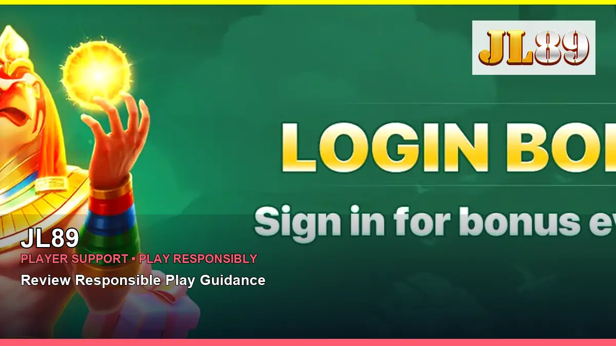 JL89 player support and responsible gaming guide for Philippine players